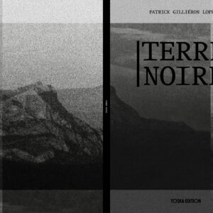 TERRE NOIRE - Patrick Gilliéron Lopreno