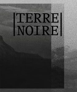 TERRE NOIRE - Patrick Gilliéron Lopreno