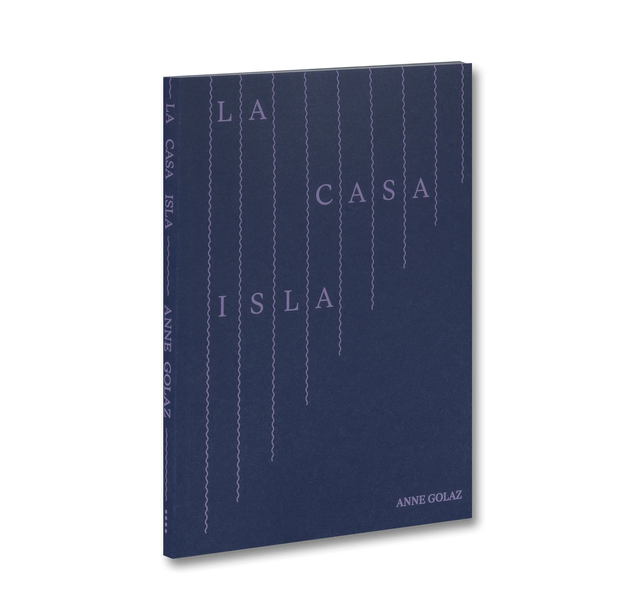 La Casa Isla - Anne Golaz